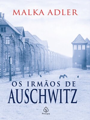 cover image of Os irmãos de Auschwitz